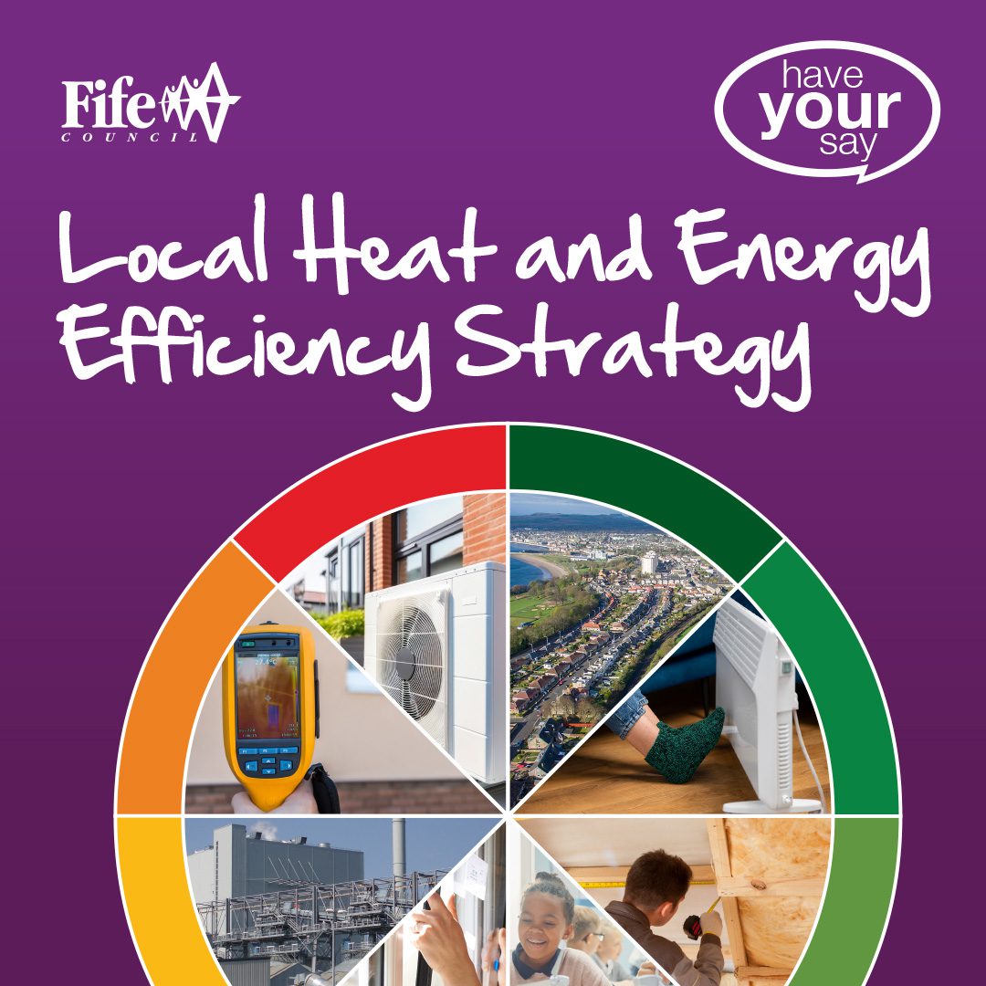 Climate Action Fife Have your say on Fife's Local Heat and Energy